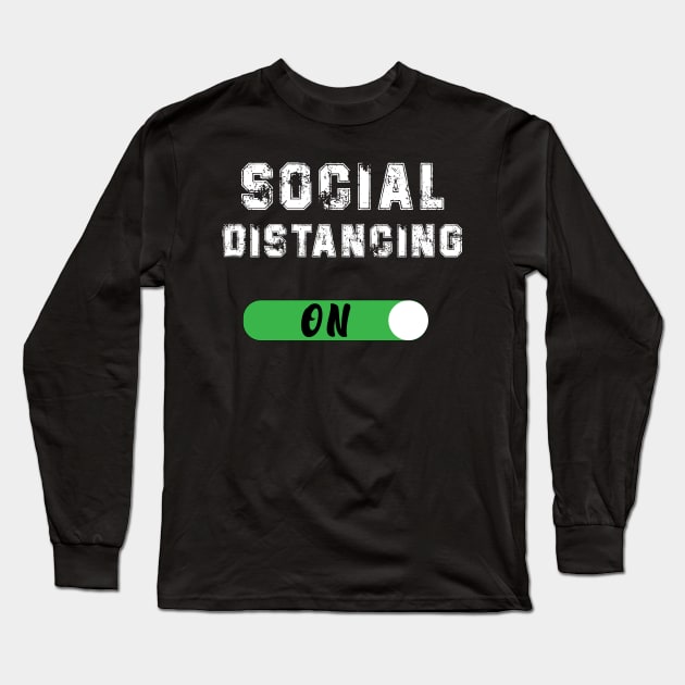 Funny Social Distancing Long Sleeve T-Shirt by Flipodesigner